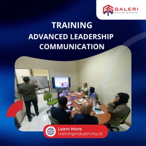 TRAINING ADVANCED LEADERSHIP COMMUNICATION