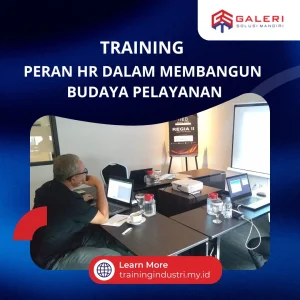 TRAINING PERAN HR DALAM MEMBANGUN BUDAYA PELAYANAN